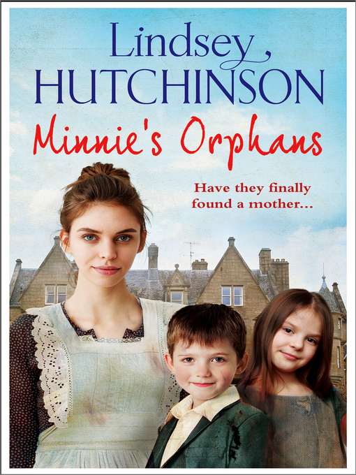 Title details for Minnie's Orphans by Lindsey Hutchinson - Available